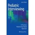 thumbnail image 1 of Pre-Owned Pediatric Interviewing: A Practical, Relationship-Based Approach (Current Clinical Practice) Paperback, 1 of 1