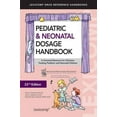 thumbnail image 1 of Pre-Owned Pediatric & Neonatal Dosage Handbook (Pediatric Dosage Handbook) Paperback, 1 of 1