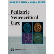 Pediatric Neurocritical Care (Hardcover)