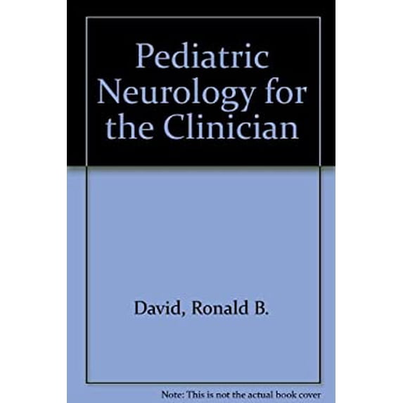 Pre-Owned Pediatric Neurology for the Clinician 9780838579053 Used
