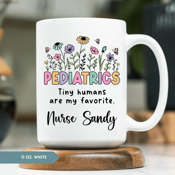 Pediatric Nurse Coffee Mug, Pediatric Nurse Gift, Custom Nurse Coffee Cup, Gift For Nurse, Personalized Nurse Coffee Mug, Ceramic Mug 11Oz