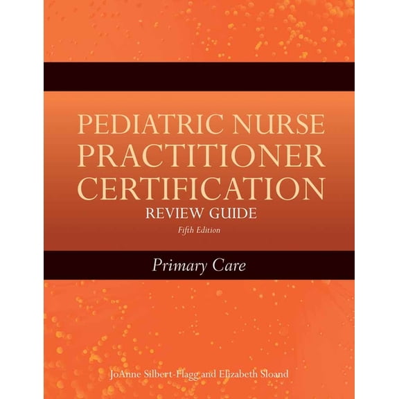Pre-Owned Pediatric Nurse Practitioner Certification Review Guide