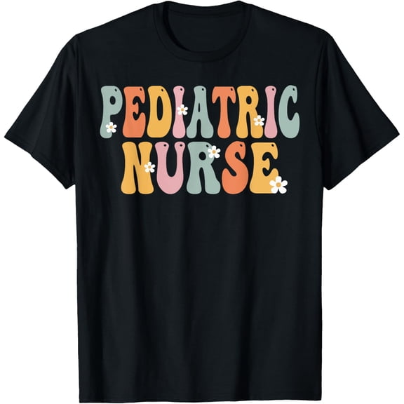 Pediatric Nurse Week Groovy Appreciation Day For Women Work T-Shirt