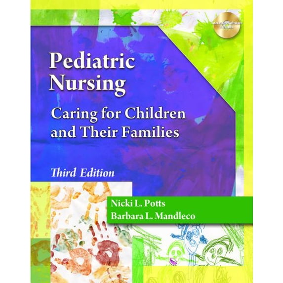 Pre-Owned Pediatric Nursing Care : Caring for Children and Their Families 9781111319625