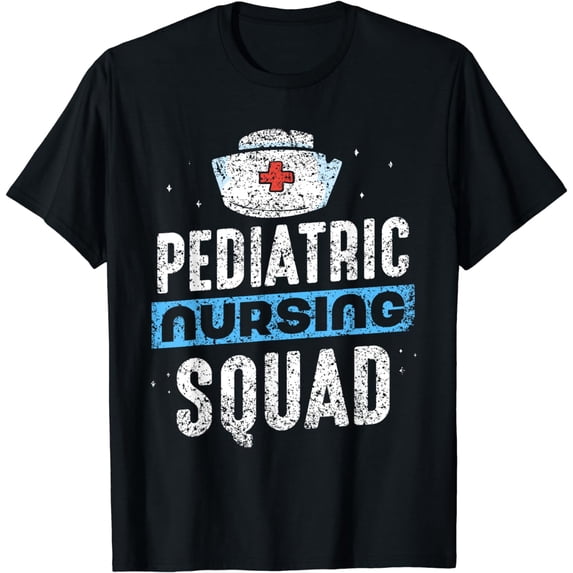Pediatric Nursing Squad Nurses Nurse Pediatrics T-Shirt