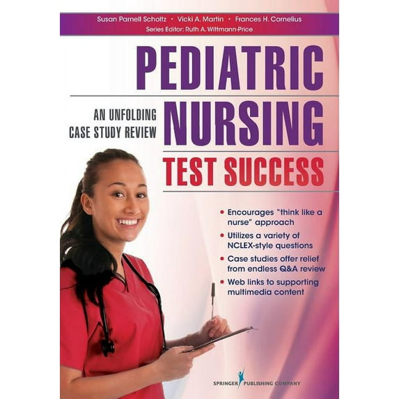 Pediatric Nursing Test Success: An Unfolding Case Study Review, (Paperback)