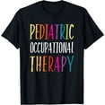 thumbnail image 1 of Pediatric Occupational Therapy T-Shirt OT OTA Staff Gift, 1 of 4