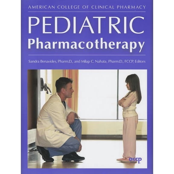 Pediatric Pharmacotherapy (Hardcover)