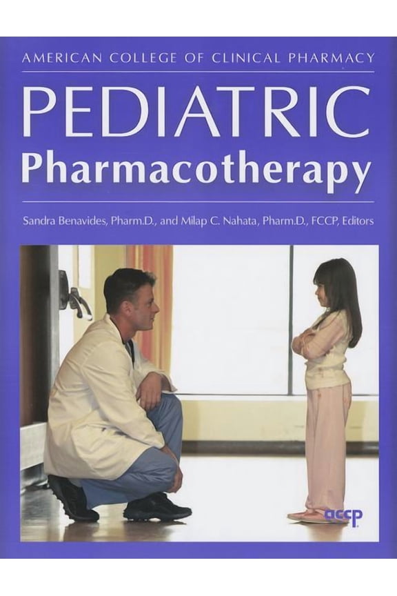 Pediatric Pharmacotherapy (Hardcover)
