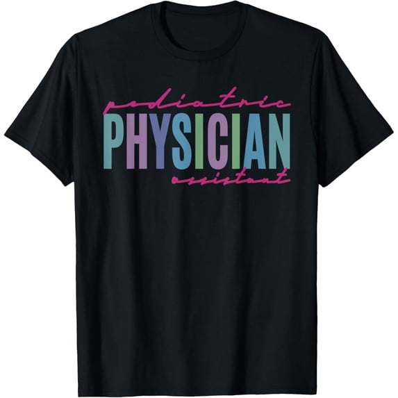 Pediatric Physician Assistant T-Shirt