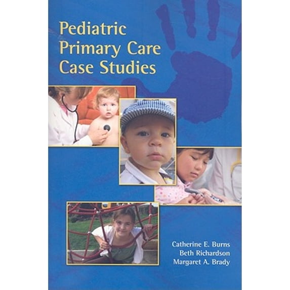 Pre-Owned Pediatric Primary Care Case Studies: . (Paperback) 0763761362 9780763761363