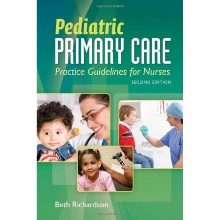 Pre-Owned Pediatric Primary Care: Practice Guidelines for Nurses (Paperback) 1449600433 9781449600433