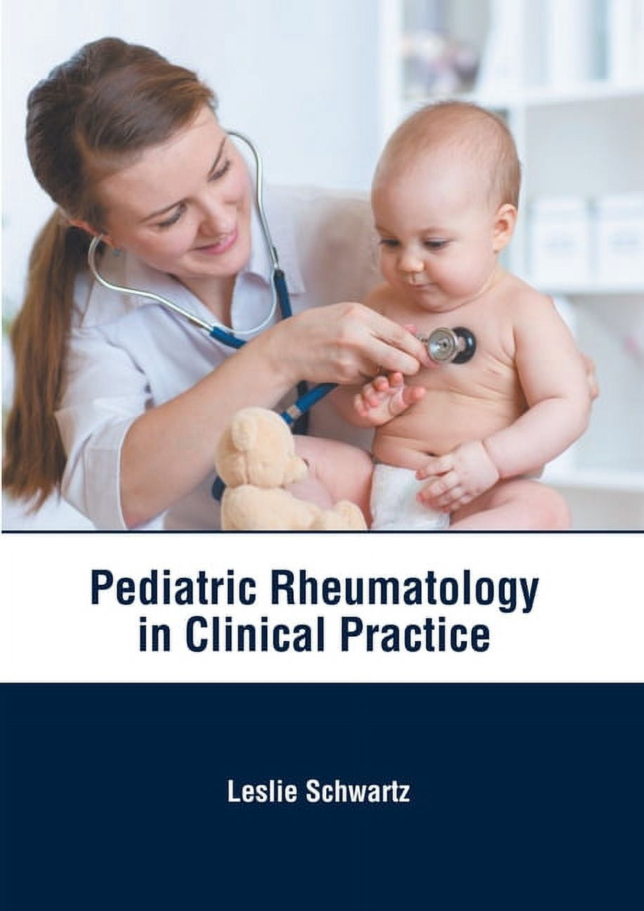 Pediatric Rheumatology in Clinical Practice, (Hardcover) - Walmart.com