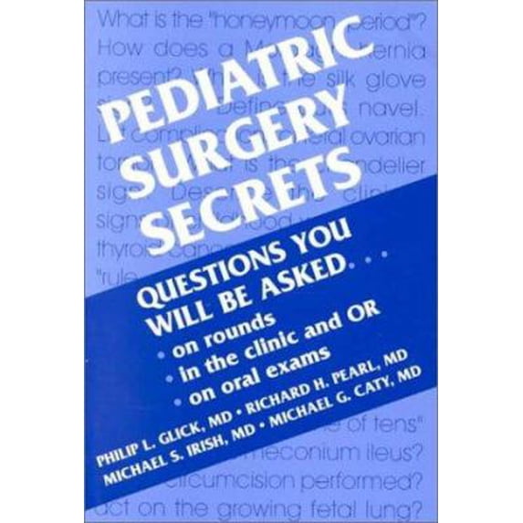 Pre-Owned Pediatric Surgery Secrets (Paperback) 156053317X 9781560533177
