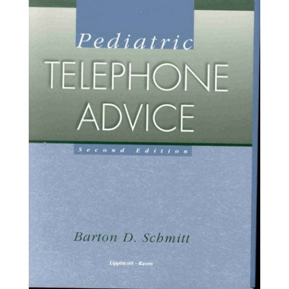 Pre-Owned Pediatric Telephone Advice (Spiral-bound) 0316773905 9780316773904