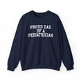 thumbnail image 1 of Pediatrician Dad Sweatshirt, Gifts, Crewneck, 1 of 4