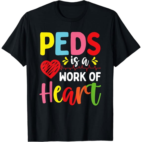 Pediatrician PEDS is a work of Heart Pediatric Nurse T-Shirt