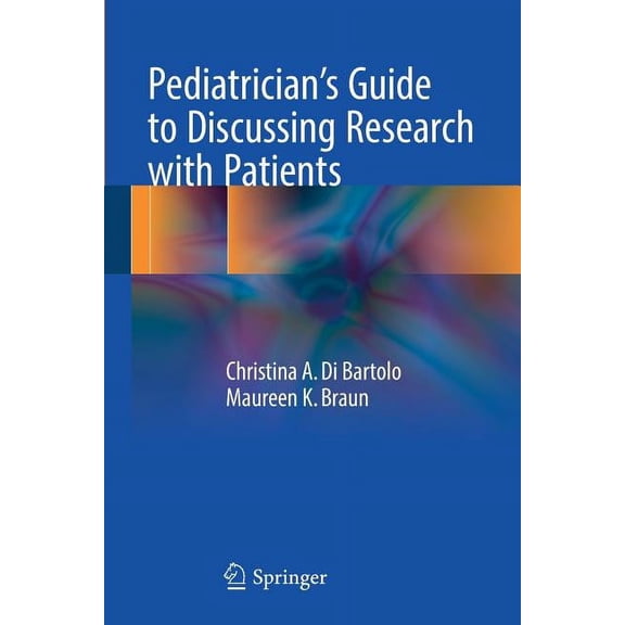 Pediatrician's Guide to Discussing Research With Patients