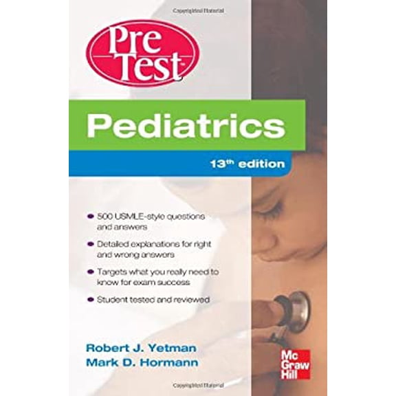 Pre-Owned Pediatrics PreTest Self-Assessment And Review, Thirteenth Edition (Paperback) 0071761233 9780071761239