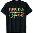 thumbnail image 1 of Pediatrics Squad Peds Pediatric Nurse T-Shirt, 1 of 4