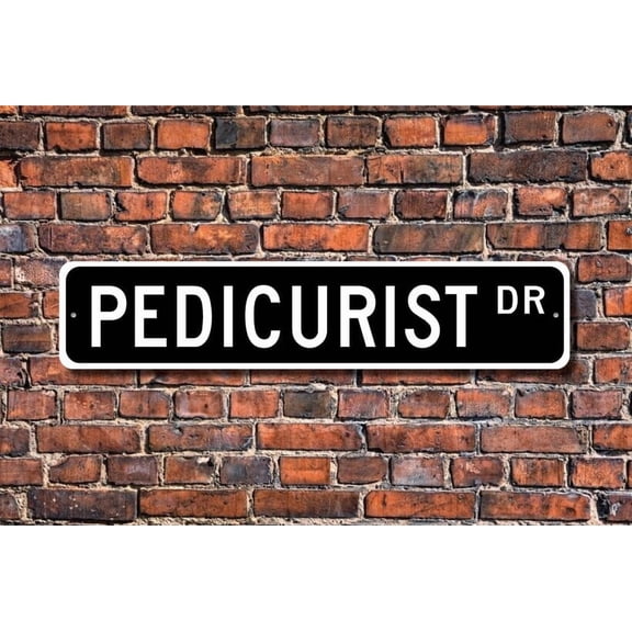 Pedicurist Pedicurist Gift Pedicurist sign nail technician nail salon beauty salon Metal Aluminum Sign - Size: 16 x 4 Inches