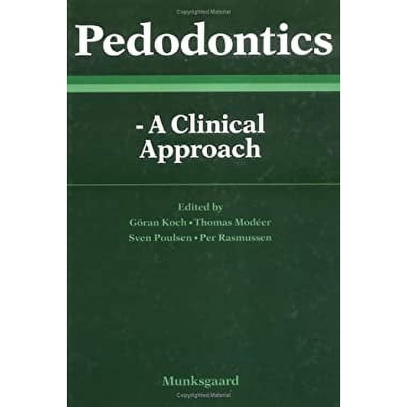 Pre-Owned Pedodontics : A Clinical Approach 9788716068125