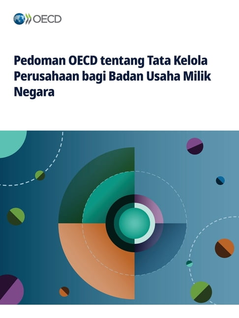 Pedoman OECD tentang Tata Kelola Perusahaan bagi Badan Usaha Milik Negara 2024, (Paperback)