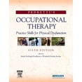 thumbnail image 1 of Pre-Owned Pedretti's Occupational Therapy: Practice Skills for Physical Dysfunction (Hardcover) 0323031536 9780323031530, 1 of 1