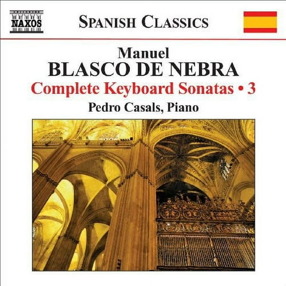 Pedro Casals - Complete Keyboard Sonatas 3 - Music & Performance - CD