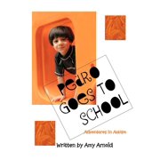 Pedro Goes To School, Paperback