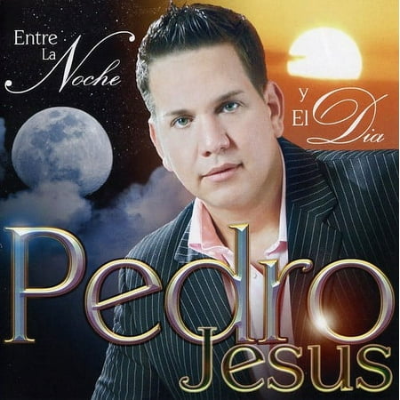 Pedro Jesus - Entre La Noche Y El Dia [CD]