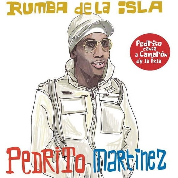 Pedro Martinez - Rumba de la Isla - Music & Performance - CD