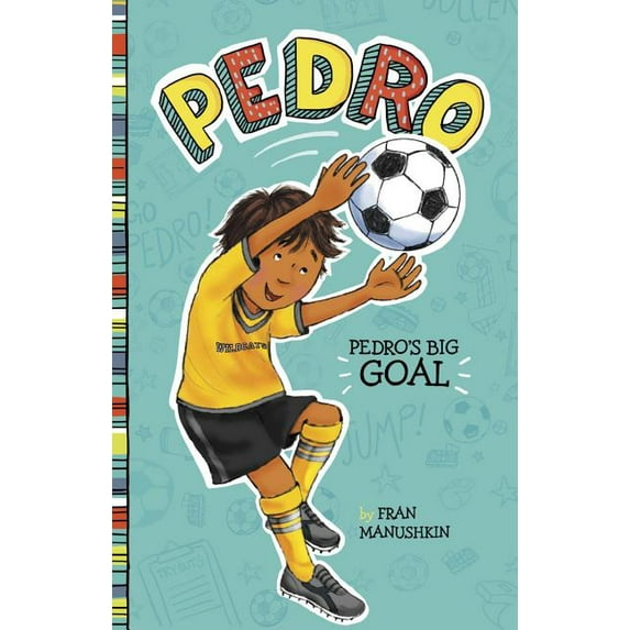 Pedro Pedro's Big Goal, (Paperback)