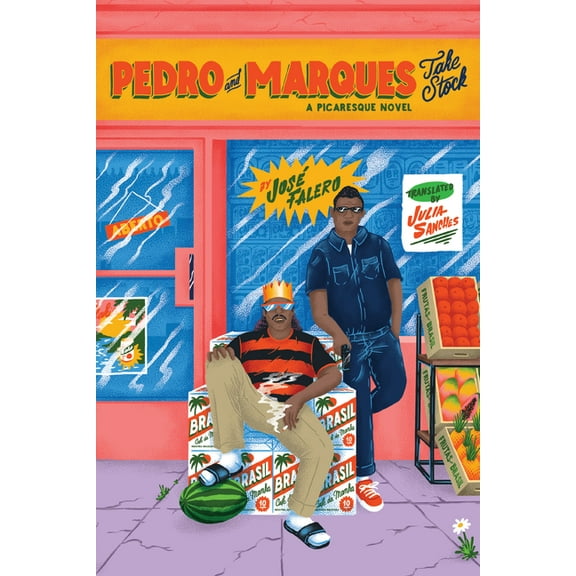 Pedro and Marques Take Stock: A Picaresque Novel, (Hardcover)