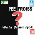 thumbnail image 1 of Pee Frois - Wala Wala Bok? - Music & Performance - Vinyl, 1 of 1