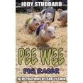 thumbnail image 1 of Pee Wee: Pig Racer, (Paperback), 1 of 1