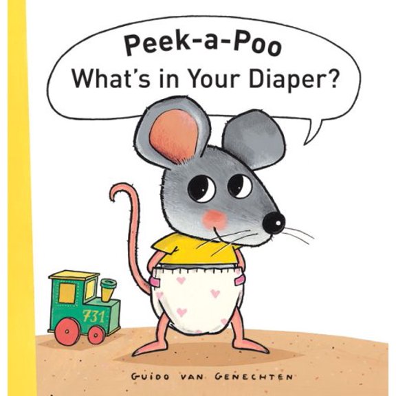 Pre-Owned Peek-a-Poo What's in Your Diaper? (Hardcover) 1605370525 9781605370521