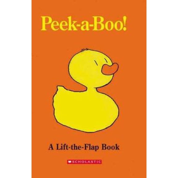 Pre-Owned Peek-a-boo!: A Lift-the-Flap Book (Hardcover) 0439875218 9780439875219