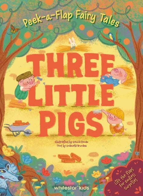 Peek a Flap Fairy Tales Peek-A-Flap Fairy Tales Three Little Pigs, Book 2, (Board Book)