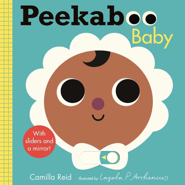 Ingela P Arrhenius Baby Board Book: Peekaboo with Mirror & Sliders
