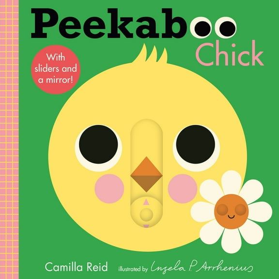 Pre-Owned Peekaboo: Chick: (An Interactive Board Book for Babies & Toddlers with Mirror & Sliders to Push, Pull, or Turn. Cute Artwork Includes a Duck, Flowers, (Board book) 153622393X 9781536223934