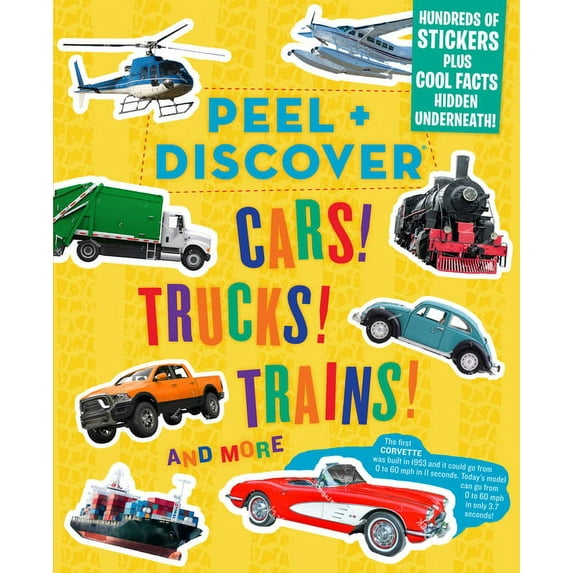 Peel + Discover Peel + Discover: Cars! Trucks! Trains! and More, (Paperback)