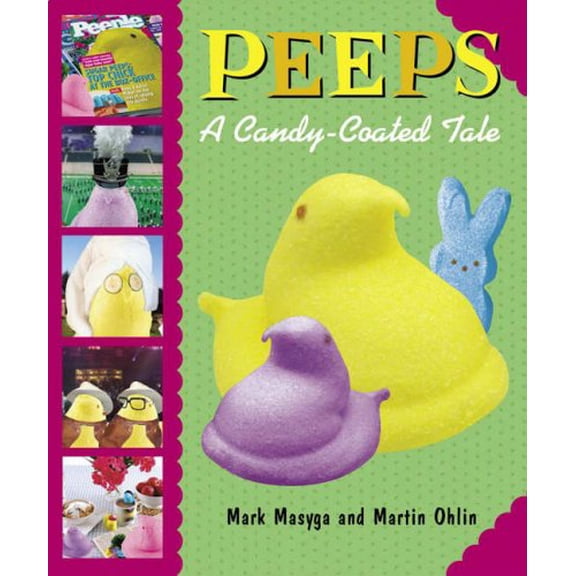 Pre-Owned Peeps: A Candy-Coated Tale (Hardcover) 081095995X 9780810959958