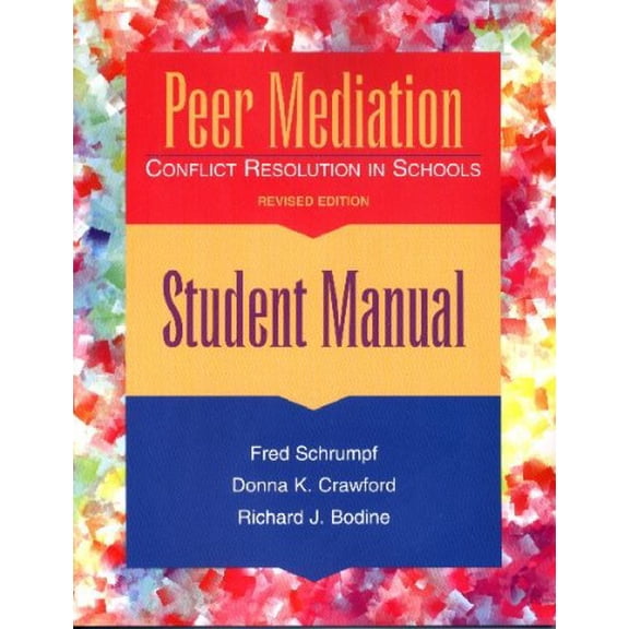 Pre-Owned Peer Mediation: Conflict Resolution in Schools : Student Manual (Paperback) 0878223673 9780878223671