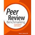thumbnail image 1 of Pre-Owned Peer Review Benchmarking: Pursuing Medical Staff Excellence Paperback, 1 of 1