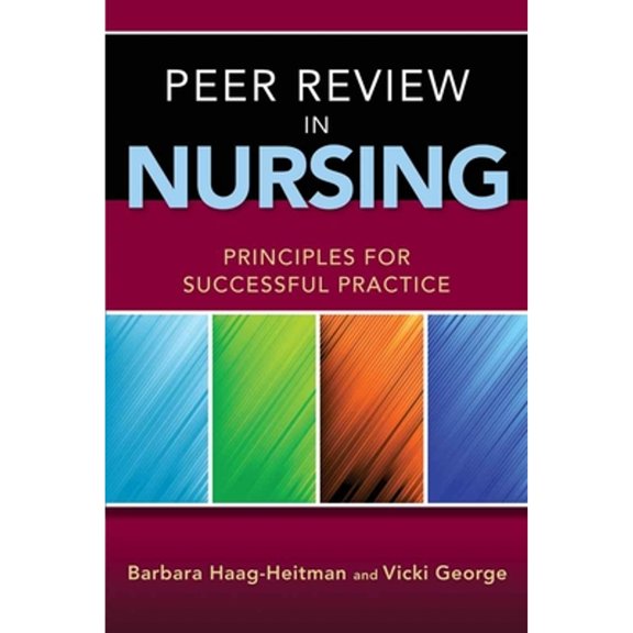 Pre-Owned Peer Review in Nursing: . (Paperback) 0763790400 9780763790400