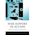 thumbnail image 1 of Peer Support in Action: From Bystanding to Standing By, (Paperback), 1 of 1