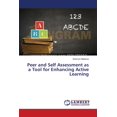 thumbnail image 1 of Peer and Self Assessment as a Tool for Enhancing Active Learning, (Paperback), 1 of 1