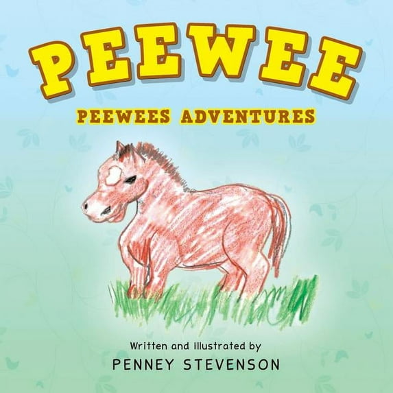 Peewee: Peewees Adventures, (Paperback)