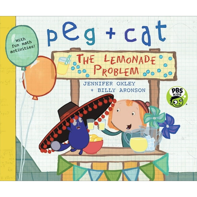 Peg + Cat Peg + Cat The Lemonade Problem (Hardcover)
